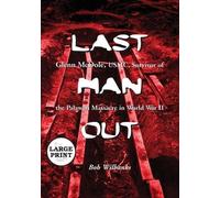Bob Wilbanks Last Man Out (Tascabile)