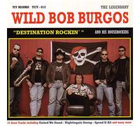 Bob Wild Burgos - Destination Rockin'