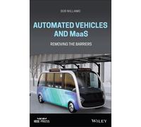 Bob Williams Automated Vehicles and MaaS (Copertina rigida) IEEE Press