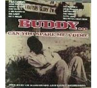 Bob Wills and His Texas Playboys - Buddy Can You Spare Me a Dime - The Best of Bluegrass and Early Americana (UK Import)