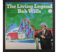 BOB WILLS - the living legend