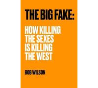 Bob Wilson The Big Fake (Tascabile)
