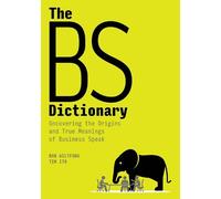Bob Wiltfong Tim Ito The BS Dictionary (Tascabile)
