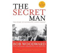 Bob Woodward Secret Man (Tascabile)
