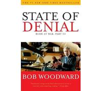 Bob Woodward State Of Denial: Bush At War Part III (Tascabile)