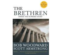 Bob Woodward THE Brethren: Inside the Supreme Court (Tascabile)