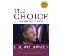 Bob Woodward The Choice (Tascabile)