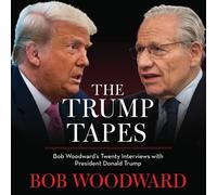 Bob Woodward The Trump Tapes (CD)