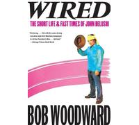 Bob Woodward Wired (Tascabile)
