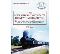Bob Yate The Midland Railway Route from Wolverhampton (Tascabile)