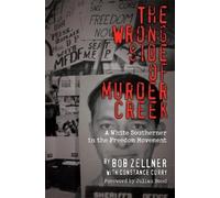 Bob Zellner Wrong Side of Murder Creek, The (Tascabile)
