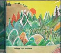 Bobak, Jons, Malone - Motherlight (Audio Cd)
