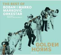 Boban I Marko Markovic Orkestar - Golden Horns