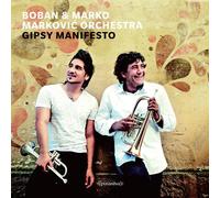 BOBAN & MARKO MARKOV - Gipsy Manifesto