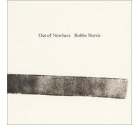 Bobbe Norris - Out of No Where