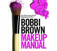 Bobbi Brown Bobbi Brown Makeup Manual (Copertina rigida)