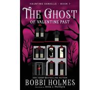 Bobbi Holmes Anna J McIntye The Ghost of Valentine Past (Tascabile)