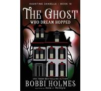 Bobbi Holmes Anna J McIntyre Elizabeth Mack The Ghost Who Dream Hopp (Tascabile)
