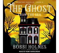 Bobbi Holmes Anna J McIntyre Elizabeth Mackey The Ghost from the Sea (Tascabile)