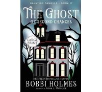 Bobbi Holmes Anna J McIntyre The Ghost of Second Chances (Tascabile)