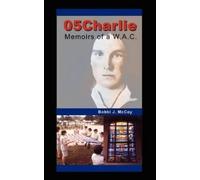Bobbi J. McCoy 05Charlie (Tascabile)