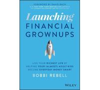 Bobbi Rebell Launching Financial Grownups (Copertina rigida)