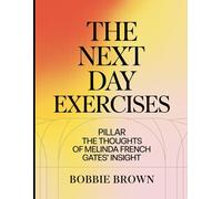 Bobbie Brown The Next Day Exercises: PILLAR THE THOUGHTS OF MELINDA (Tascabile)