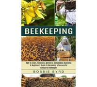 Bobbie Byrd Beekeeping (Tascabile)