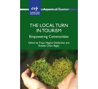 Bobbie Chew Bigby The Local Turn in Tourism (Copertina rigida)