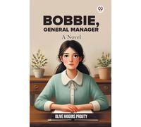Bobbie, General Manager A Novel