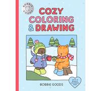 Bobbie Goods Cozy Coloring & Drawing: With a Bonus Coloring Pad