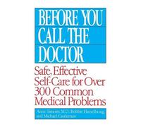 Bobbie Hasselbring Michael Castleman Anne Simon Before You Call the (Tascabile)