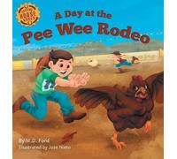 Bobbie Hinman Ford A Day at the Pee Wee Rodeo (Copertina rigida)