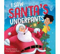 Bobbie Hinman I Saw Santa's Underpants (Copertina rigida)
