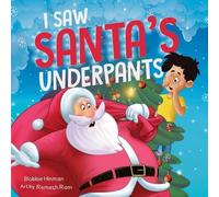 Bobbie Hinman I Saw Santa's Underpants (Tascabile)