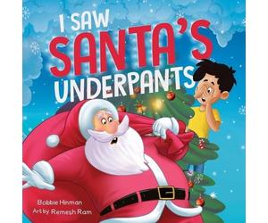 Bobbie Hinman I Saw Santa's Underpants (Tascabile)