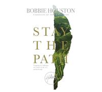 Bobbie Houston Stay the Path (Tascabile)