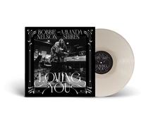 Amanda Shires & Bobbie Nelson Loving You (Vinyl LP) 12" Album Coloured Vinyl