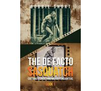 Bobbie Short The De Facto Sasquatch (Tascabile) de Facto Sasquatch