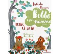 Bobbo ce la fa. Bobbo e poi nanna. Ediz. illustrata. Vol. 5