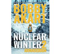Bobby Akart Nuclear Winter Armageddon (Copertina rigida) Nuclear Winter