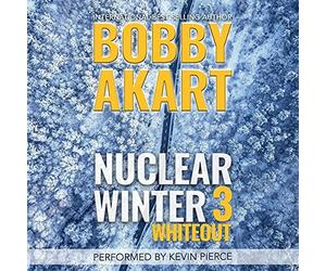 Bobby Akart Nuclear Winter Whiteout (Copertina rigida) Nuclear Winter