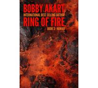 Bobby Akart Ring of Fire Hawaii (Copertina rigida)