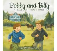 Bobby and Billy: A Tale of Two Homes