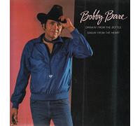 Bobby Bare - Drinkin' From The Bottle Singin' From The Heart