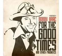Bobby Bare For The Good Times & Other Favorites (Digitally Remastered) (CD)