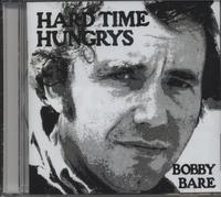 Bobby Bare - Hard Time Hungrys / the Winner...and Other Losers