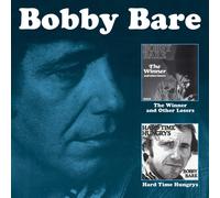 Bobby Bare The Winner and Other Losers/Hard Time Hungrys (CD) Album