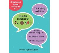 Bobby Basil Texting with Black History (Tascabile)