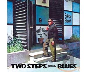 Bobby Bland - two steps from the blues